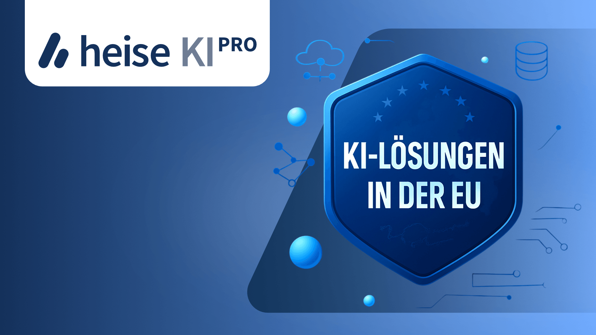 KI PRO Webinar | KI-Lösungen in der EU: Wie Sie KI in Europa betreiben können